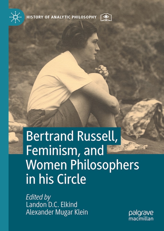 Front cover_Bertrand Russell, Feminism, and Women Philosophers in his Circle