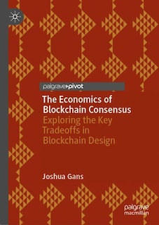 Front cover_The Economics of Blockchain Consensus