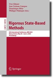 Rigorous State-Based Methods: 9th International Conference, ABZ 2023, Nancy, France, May 30-June 2, 2023, Proceedings