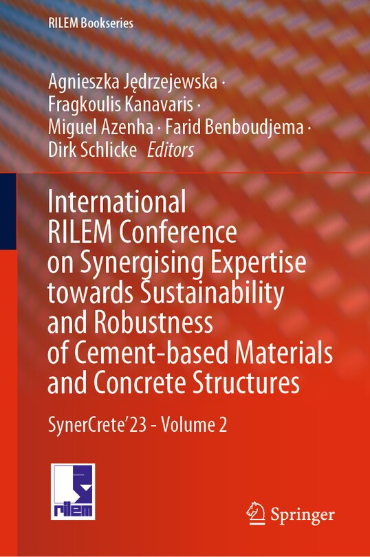 Front cover_International RILEM Conference on Synergising Expertise towards Sustainability and Robustness of Cement-based Materials and Concrete Structures