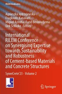 Couverture_International RILEM Conference on Synergising Expertise towards Sustainability and Robustness of Cement-based Materials and Concrete Structures
