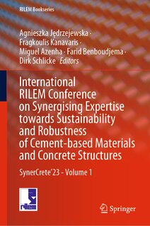 Front cover_International RILEM Conference on Synergising Expertise towards Sustainability and Robustness of Cement-based Materials and Concrete Structures