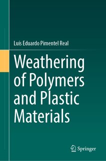 Front cover_Weathering of Polymers and Plastic Materials