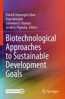 Biotechnological Approaches to Sustainable Development Goals