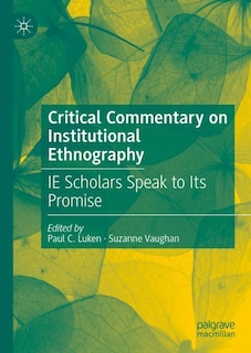 Front cover_Critical Commentary on Institutional Ethnography