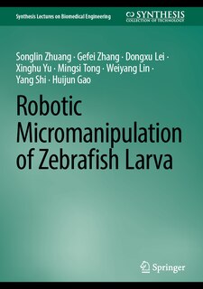 Couverture_Robotic Micromanipulation of Zebrafish Larva