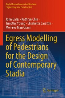 Couverture_Egress Modelling of Pedestrians for the Design of Contemporary Stadia