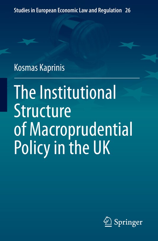 Front cover_The Institutional Structure of Macroprudential Policy in the UK