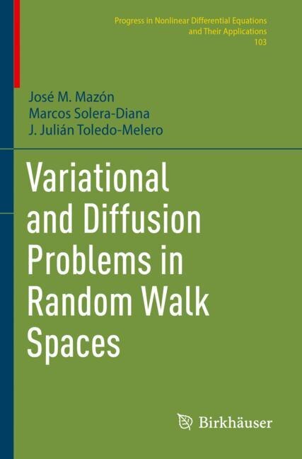 Front cover_Variational and Diffusion Problems in Random Walk Spaces