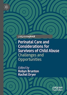 Front cover_Perinatal Care and Considerations for Survivors of Child Abuse