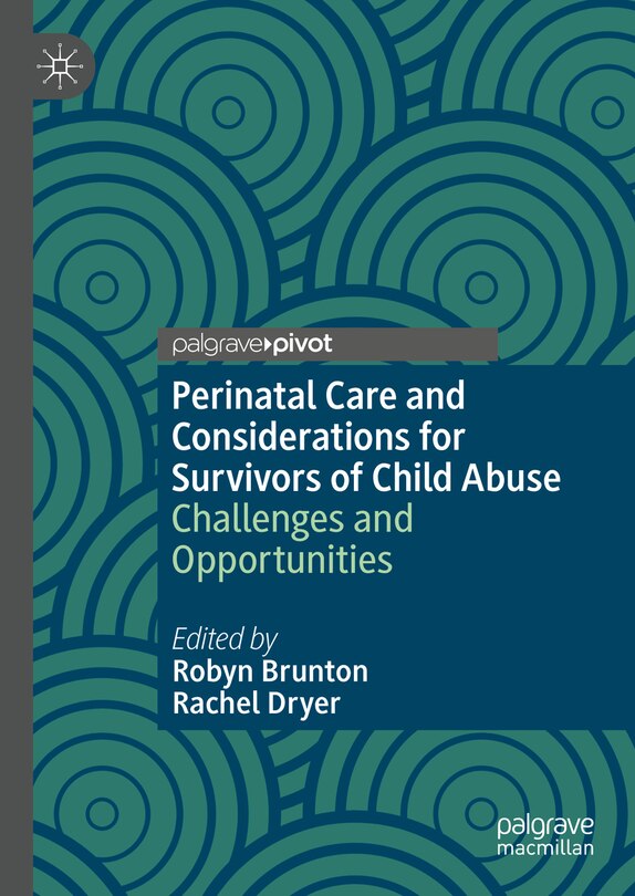 Front cover_Perinatal Care and Considerations for Survivors of Child Abuse