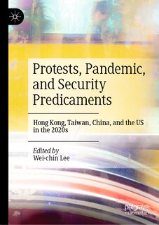 Front cover_Protests, Pandemic, and Security Predicaments