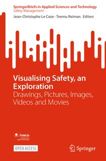 Front cover_Visualising Safety, an Exploration