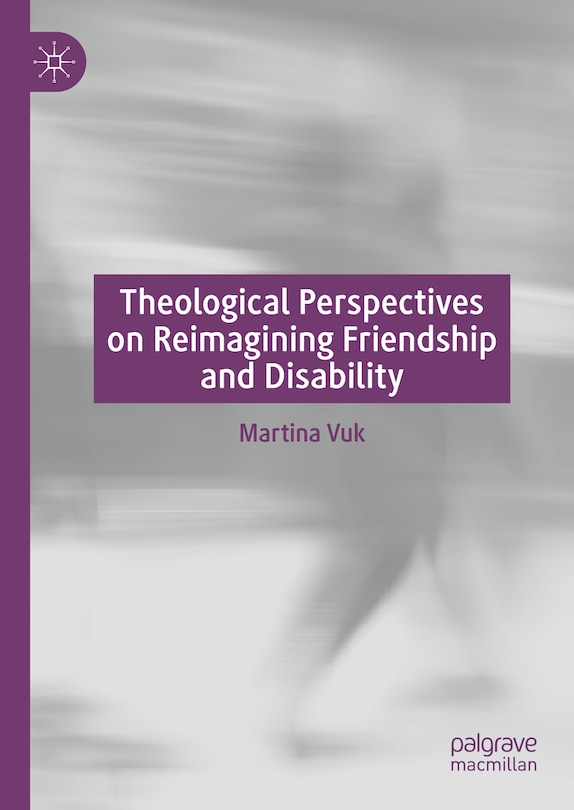 Couverture_Theological Perspectives on Reimagining Friendship and Disability