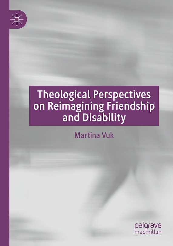 Couverture_Theological Perspectives on Reimagining Friendship and Disability