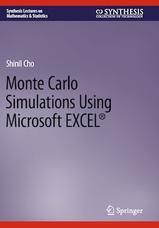 Front cover_Monte Carlo Simulations Using Microsoft EXCEL