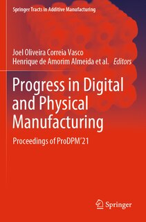 Front cover_Progress in Digital and Physical Manufacturing