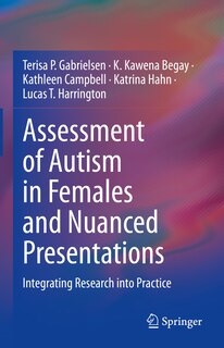 Front cover_Assessment of Autism in Females and Nuanced Presentations