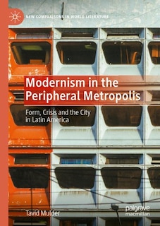 Couverture_Modernism in the Peripheral Metropolis