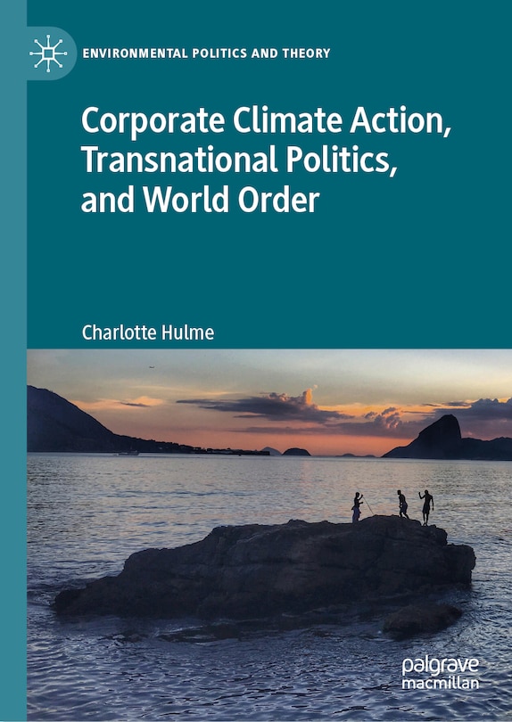Couverture_Corporate Climate Action, Transnational Politics, and World Order