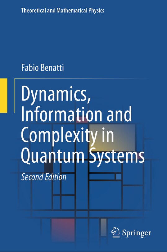 Front cover_Dynamics, Information and Complexity in Quantum Systems