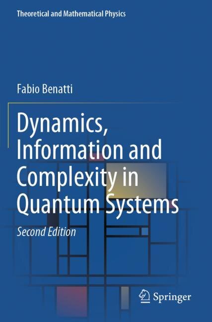 Couverture_Dynamics, Information and Complexity in Quantum Systems