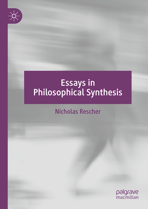 Front cover_Essays in Philosophical Synthesis