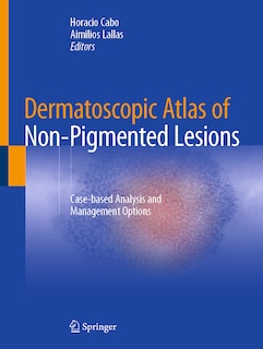 Couverture_Dermatoscopic Atlas of Non-Pigmented Lesions