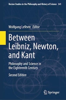 Front cover_Between Leibniz, Newton, and Kant
