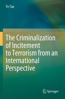 Front cover_The Criminalization of Incitement to Terrorism from an International Perspective