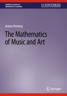 Front cover_The Mathematics of Music and Art