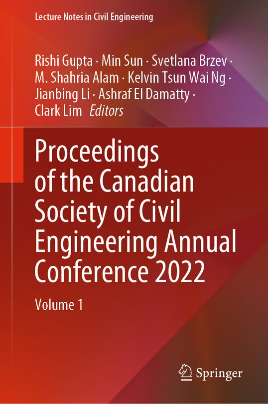 Proceedings of the Canadian Society of Civil Engineering Annual Conference 2022: Volume 1