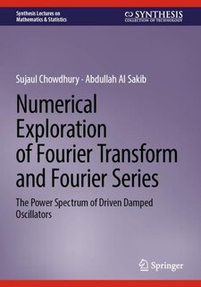 Front cover_Numerical Exploration of Fourier Transform and Fourier Series