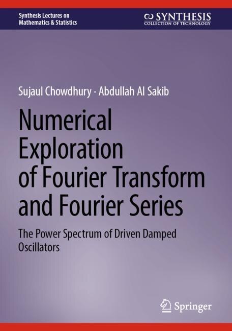 Front cover_Numerical Exploration of Fourier Transform and Fourier Series