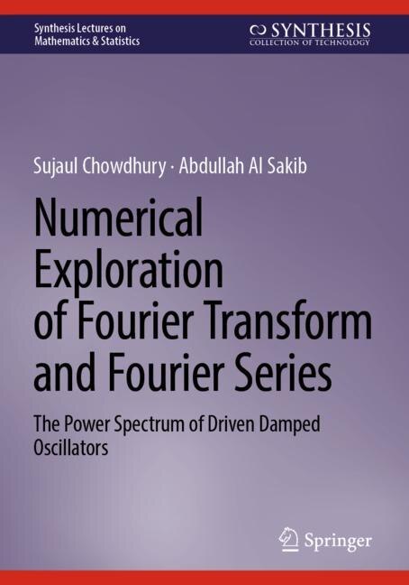 Front cover_Numerical Exploration of Fourier Transform and Fourier Series