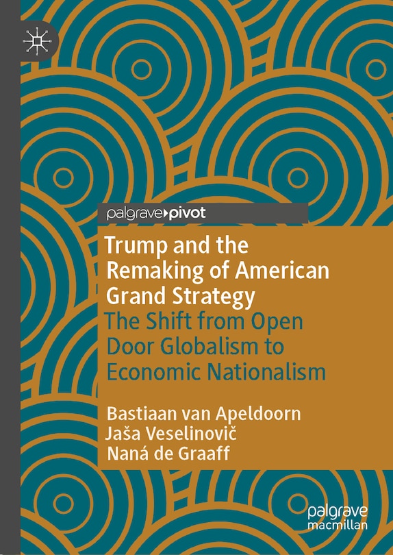 Front cover_Trump and the Remaking of American Grand Strategy