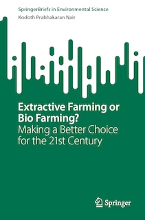 Couverture_Extractive Farming or Bio Farming?