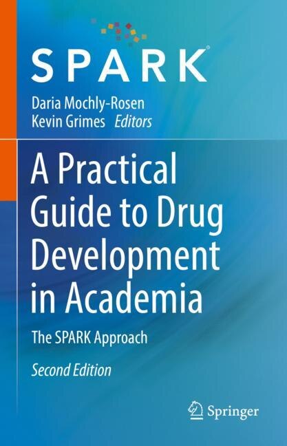 Front cover_A Practical Guide to Drug Development in Academia