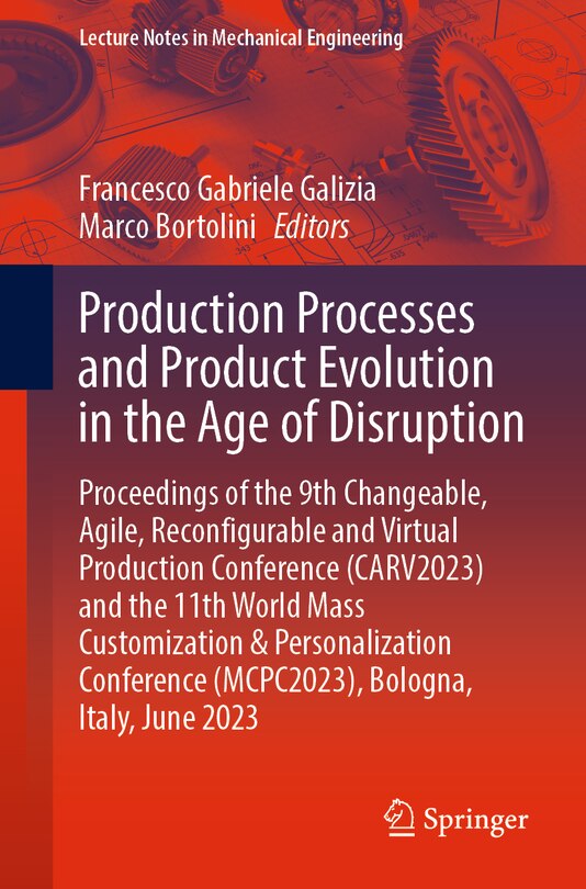Front cover_Production Processes and Product Evolution in the Age of Disruption