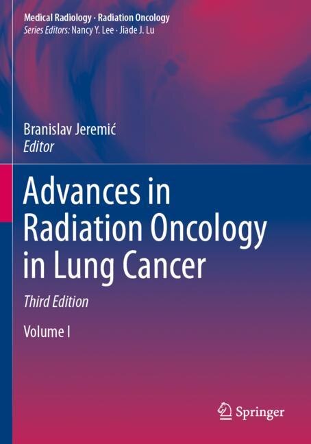 Front cover_Advances in Radiation Oncology in Lung Cancer