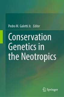 Front cover_Conservation Genetics in the Neotropics