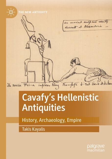 Front cover_Cavafy's Hellenistic Antiquities