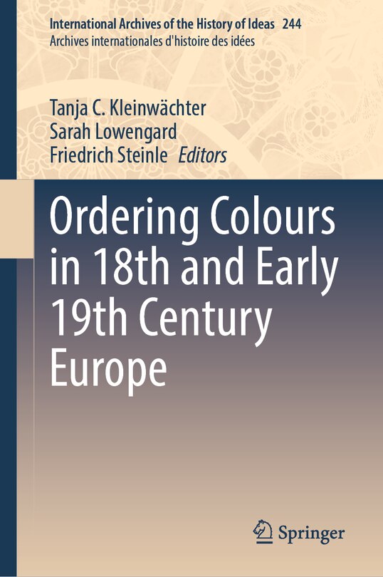 Front cover_Ordering Colours in 18th and Early 19th Century Europe