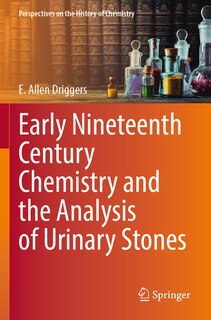 Front cover_Early Nineteenth Century Chemistry and the Analysis of Urinary Stones