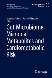 Front cover_Gut Microbiome, Microbial Metabolites and Cardiometabolic Risk