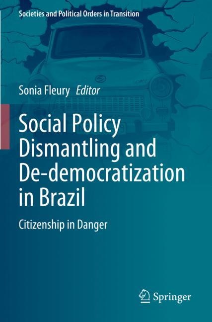 Couverture_Social Policy Dismantling and De-democratization in Brazil