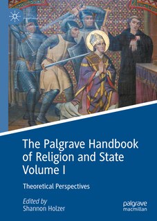 Front cover_The Palgrave Handbook of Religion and State Volume I