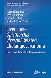 Couverture_Liver Fluke, Opisthorchis viverrini related Cholangiocarcinoma