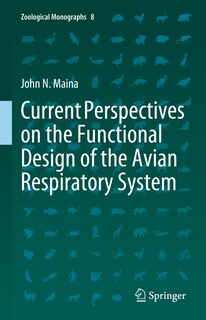 Front cover_Current Perspectives on the Functional Design of the Avian Respiratory System