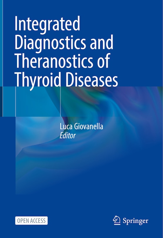 Front cover_Integrated Diagnostics and Theranostics of Thyroid Diseases